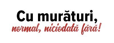 Cu murături, normal, niciodată fără 