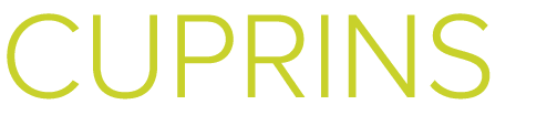 CUPRINS