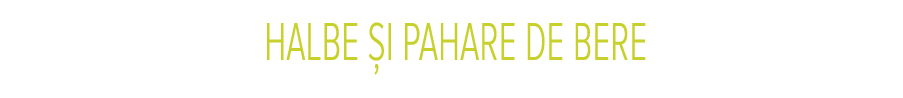  HALBE  I PAHARE DE BERE