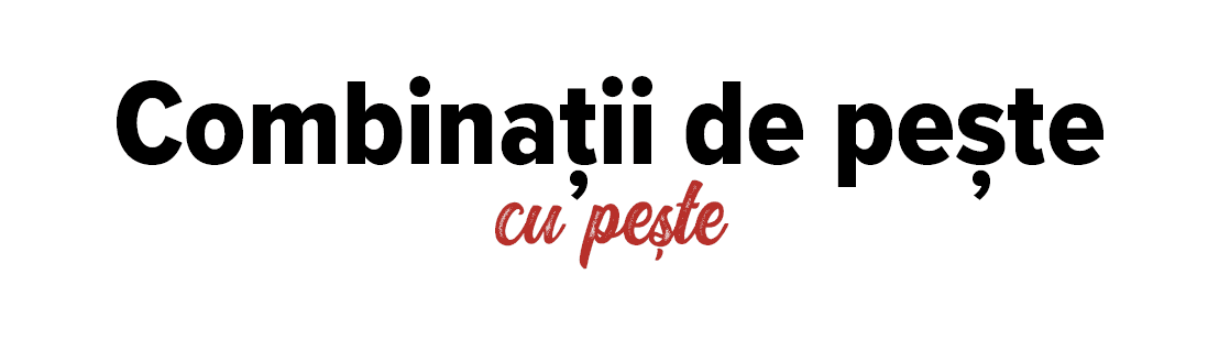 Combinații de pește cu pește