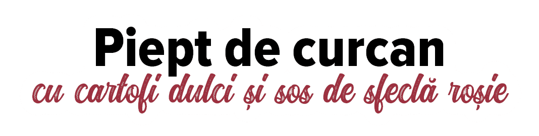 Piept de curcan cu cartofi dulci și sos de sfeclă roșie