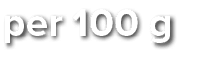 per 100 g