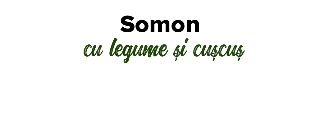 Somon cu legume  i cu cu 