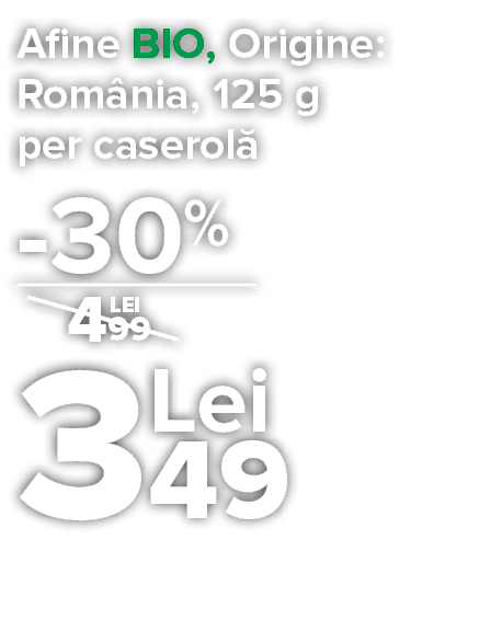 Afine BIO, Origine: Rom nia, 125 g per caserol      