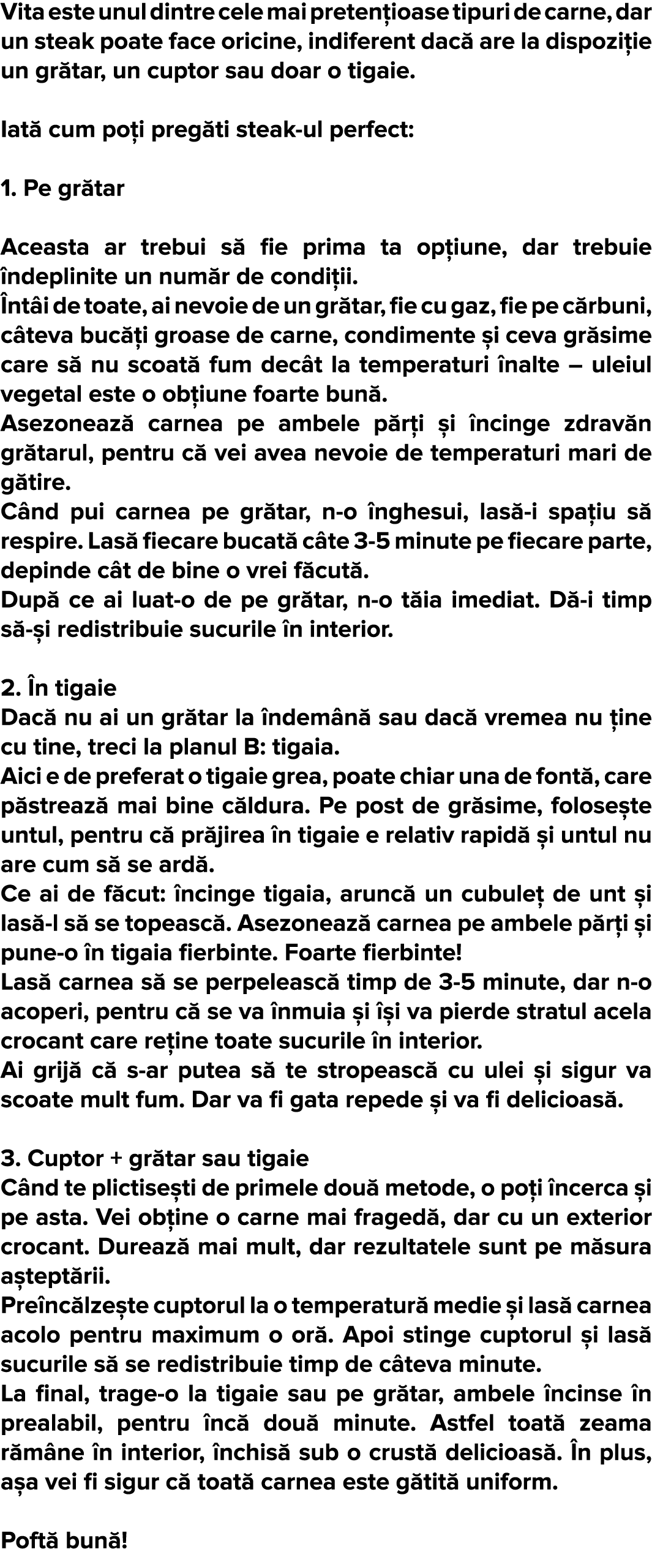 Vita este unul dintre cele mai preten ioase tipuri de carne, dar un steak poate face oricine, indiferent dac  are la    