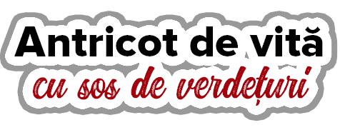 Antricot de vit  cu sos de verde uri