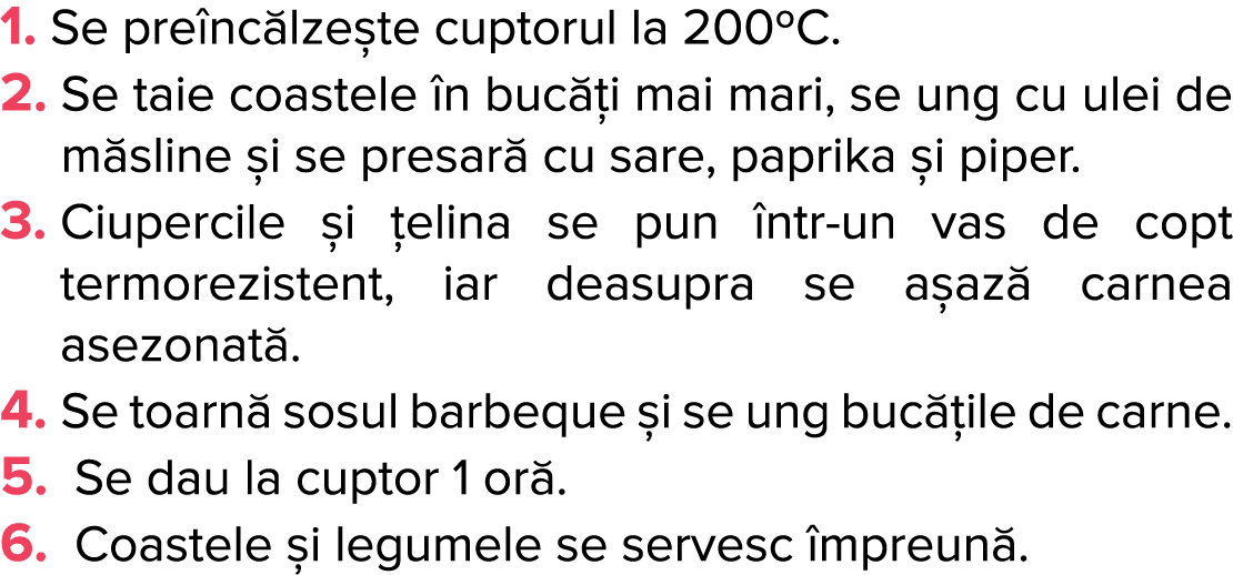 1   Se pre nc lze te cuptorul la 200 C  2   Se taie coastele  n buc  i mai mari, se ung cu ulei de m sline  i se pres   