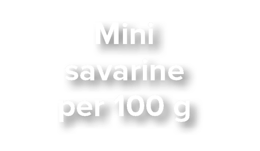 Mini savarine per 100 g 