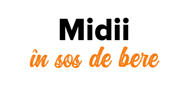 Midii  n sos de bere